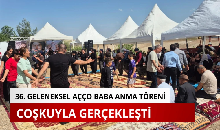 Adıyaman’da 36. Geleneksel Açço Baba Anma Töreni gerçekleşti