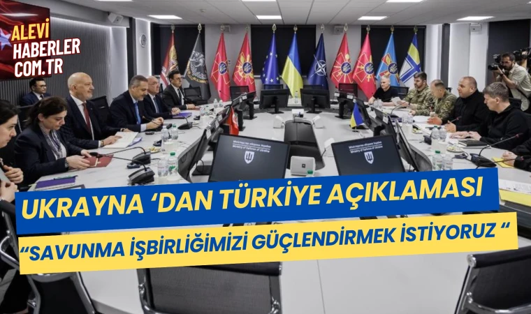 Umerov: Türkiye ile savunma işbirliğini genişletmek istiyoruz