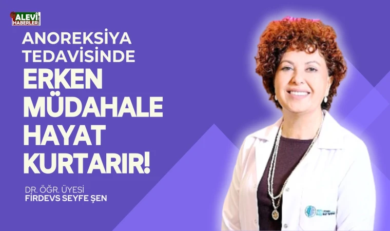 Anoreksiya tedavisinde erken müdahale hayat kurtarır!