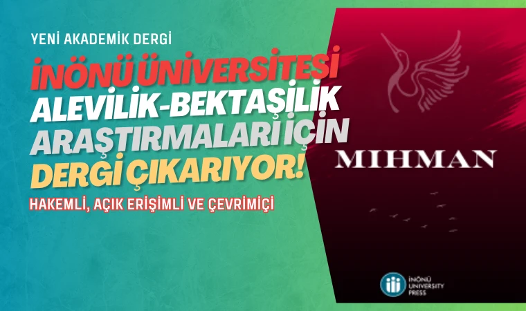 İnönü Üniversitesi’nden yeni akademik dergi: Mihman