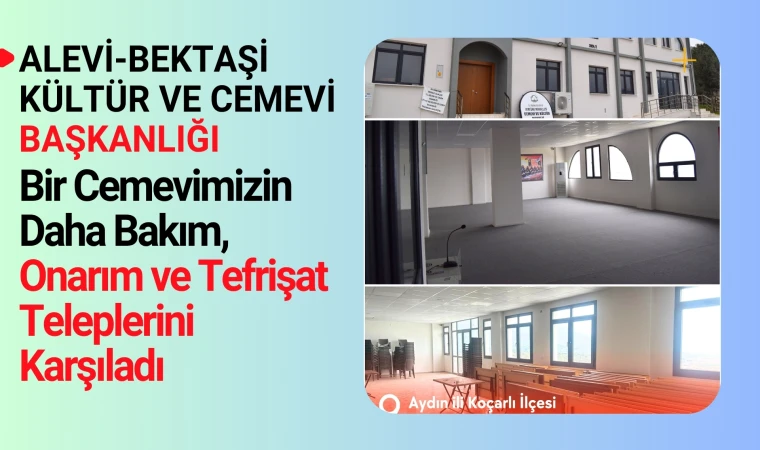 Koçarlı’daki Cemevi ve Kültür Merkezi'nin yenilenme çalışmaları tamamlandı