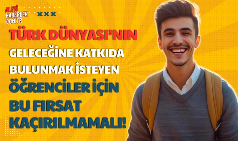 Türk Devletleri Teşkilatı'ndan üniversite öğrencilerine staj fırsatı