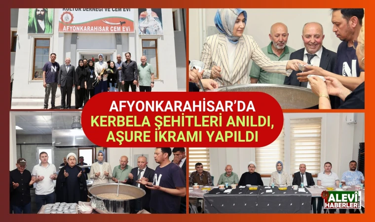 Afyonkarahisar’da Kerbela Şehitleri anıldı, aşure ikramı yapıldı