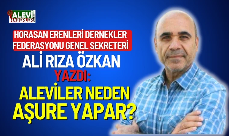 Ali Rıza Özkan yazdı: Aleviler neden aşure yapar?
