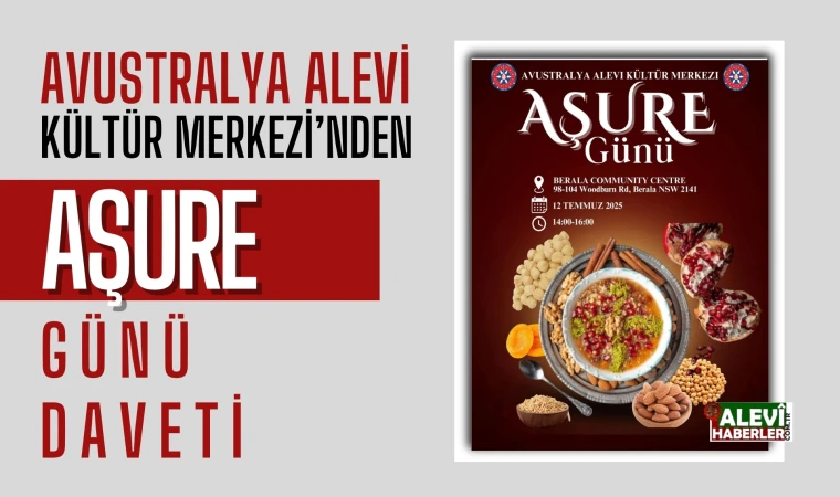 Avustralya Alevi Kültür Merkezi’nden Aşure Günü daveti