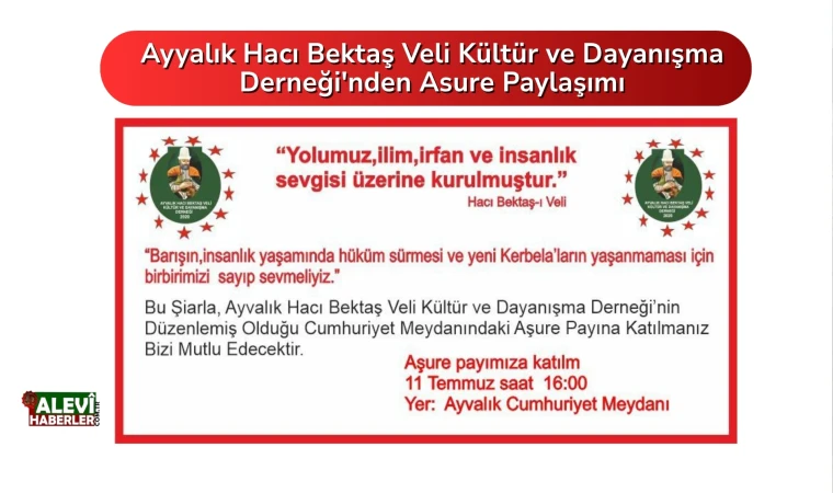 Ayyalık Hacı Bektaş Veli Kültür ve Dayanışma Derneği'nden Asure Paylaşımı