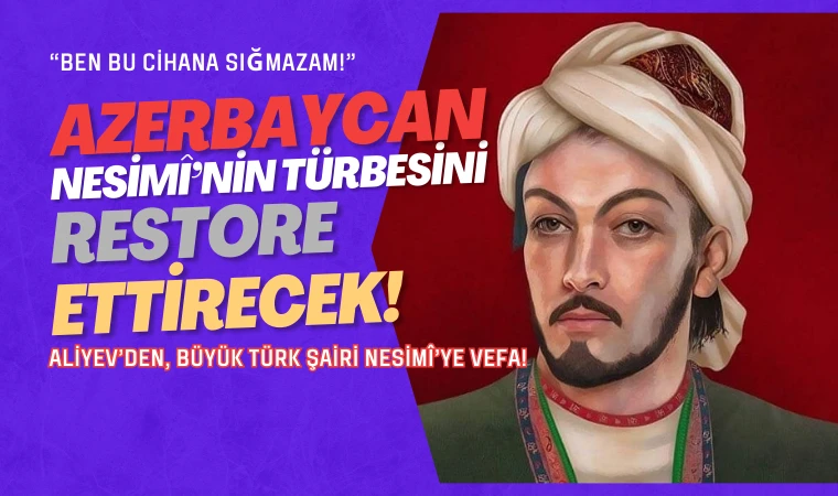 Azerbaycan Halep’teki Nesimî türbesini restore edecek!
