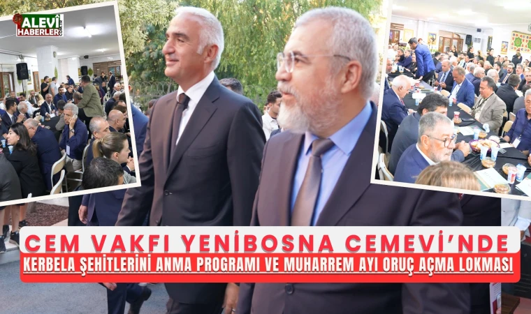 Cem Vakfı Yenibosna Cemevi’nde anlamlı buluşma