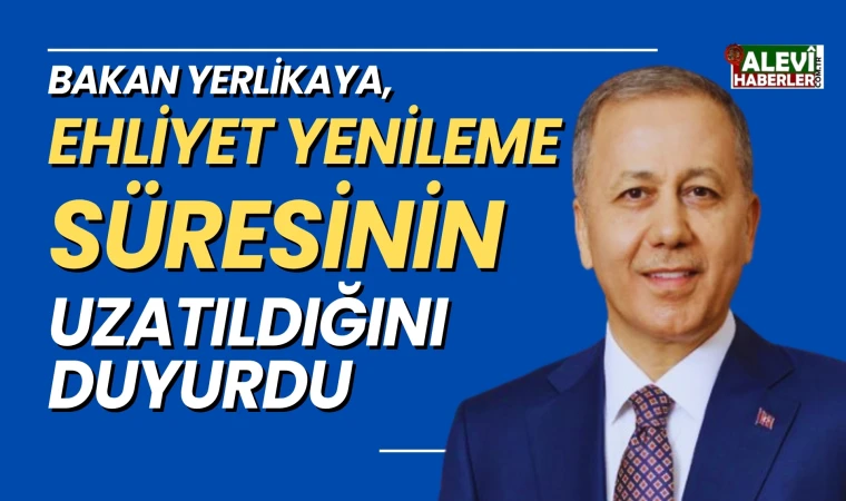 Ehliyet yenileme süresi uzatılıyor