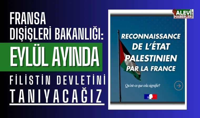 Fransa, Eylül'de Filistin Devleti'ni Tanımaya Hazırlanıyor