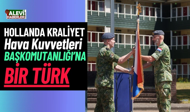 Hollanda Kraliyet Hava Kuvvetleri Başkomutanlığına bir Türk: Cengiz Şahan