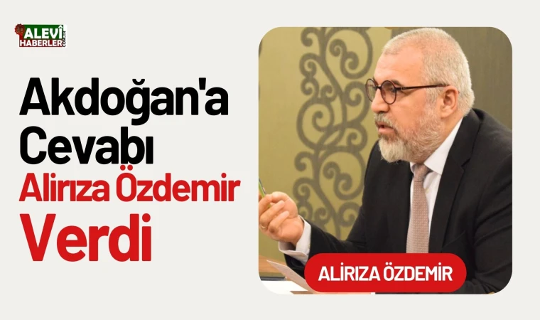Akdoğan'a cevabı Özdemir verdi