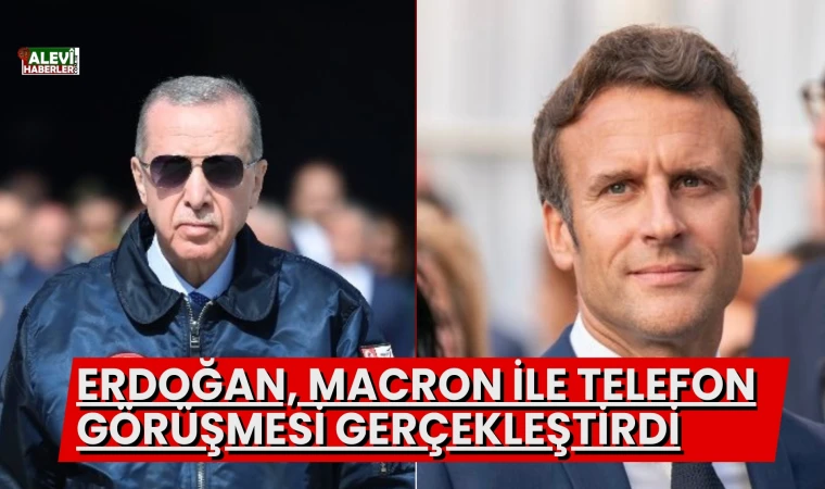 Cumhurbaşkanı Erdoğan, Macron ile Telefon Görüşmesi Gerçekleştirdi