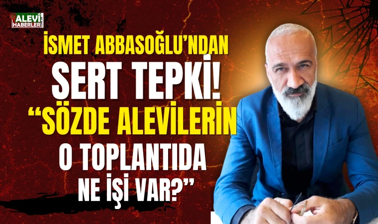 İsmet Abbasoğlu:Bu bir itiraf mı?