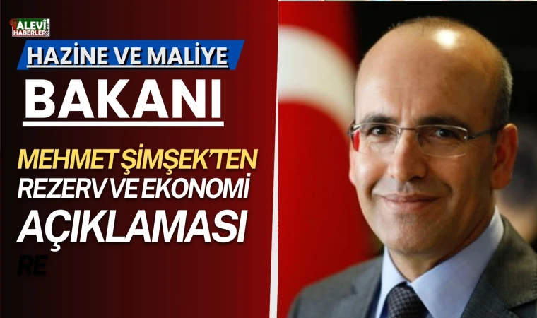 Mehmet Şimşek'ten Ekonomik gelişmelerle ilgili açıklama