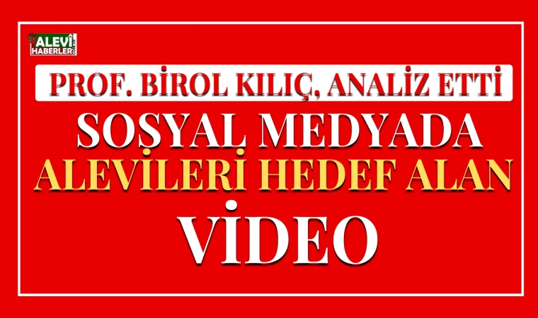 Prof. Kılıç: Bu video sessizliklerin üzerine inşa edilmiş bir dijital tuzaktır