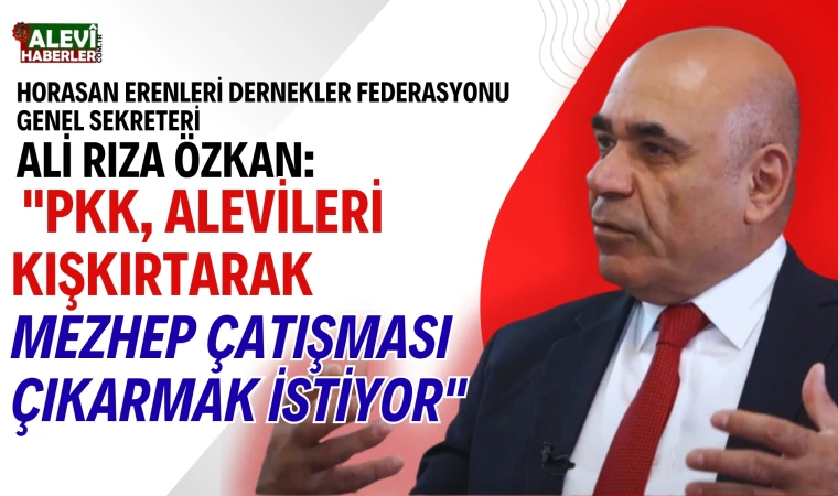 Ali Rıza Özkan: Ne Alevi Sünniden ayrılabilir ne de Sünni Aleviden