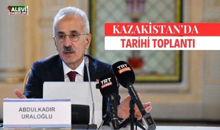 Bakan Uraloğlu, Kazakistan'da toplantıya katıldı