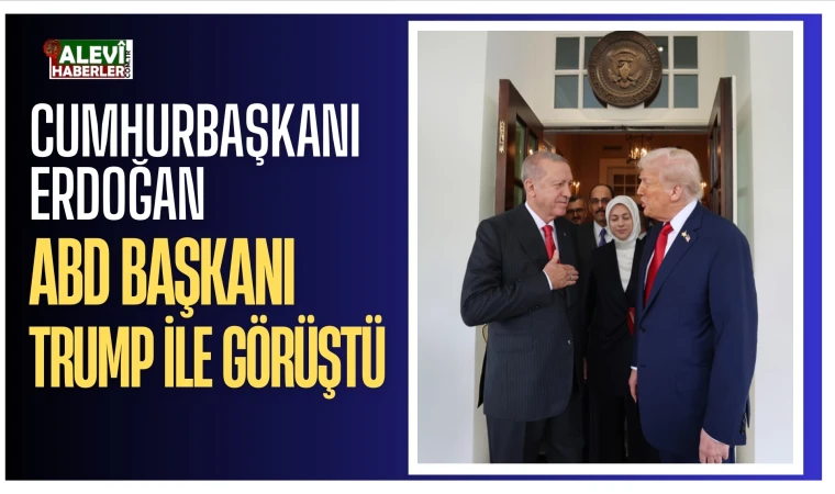 Cumhurbaşkanı Erdoğan, ABD Başkanı Trump ile görüştü