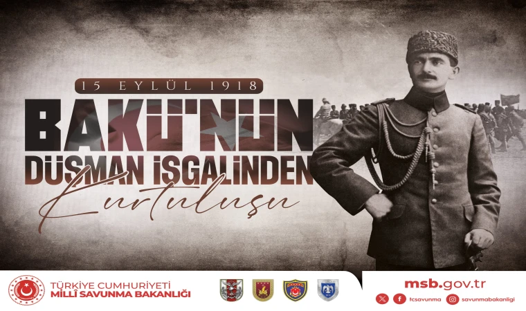 Milli Savunma Bakanlığı, Bakü'nün kurtuluşunun 107. yıl dönümünü kutladı
