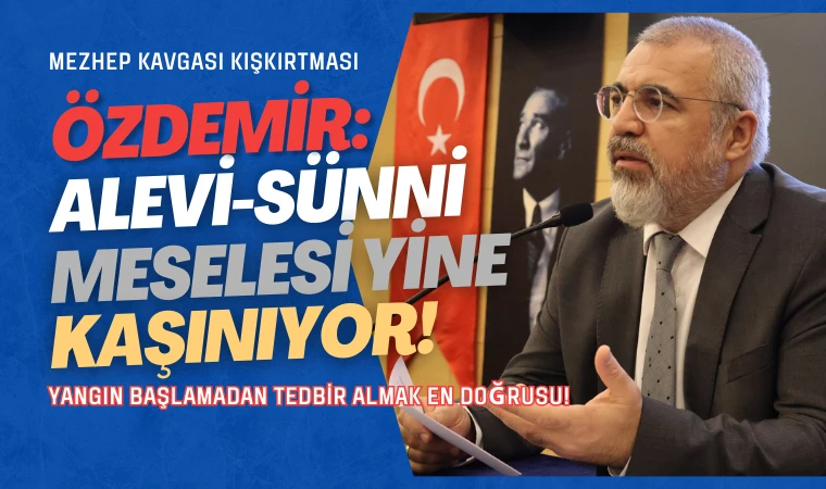 Özdemir uyardı: Bu işin sonu hayra alamet değil!
