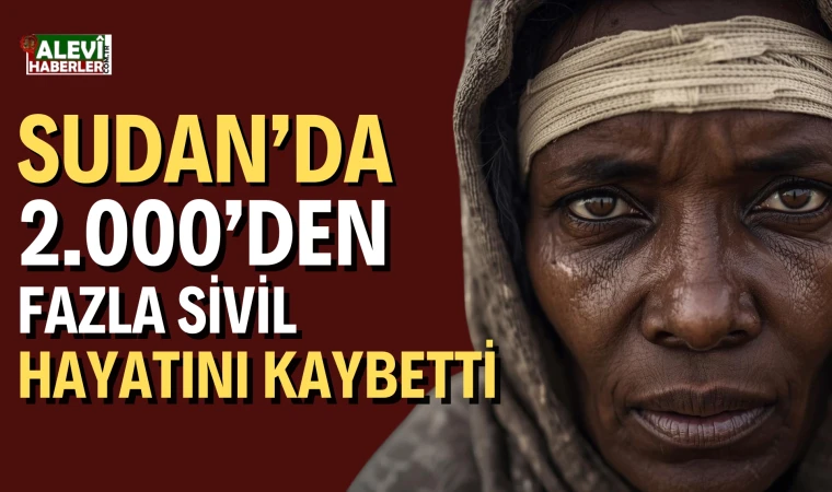 Sudan’da El-Faşir Katliamı: 2.000’den fazla sivil hayatını kaybetti