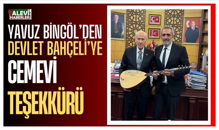 Yavuz Bingöl'nden Devlet Bahçeli'ye ziyaret
