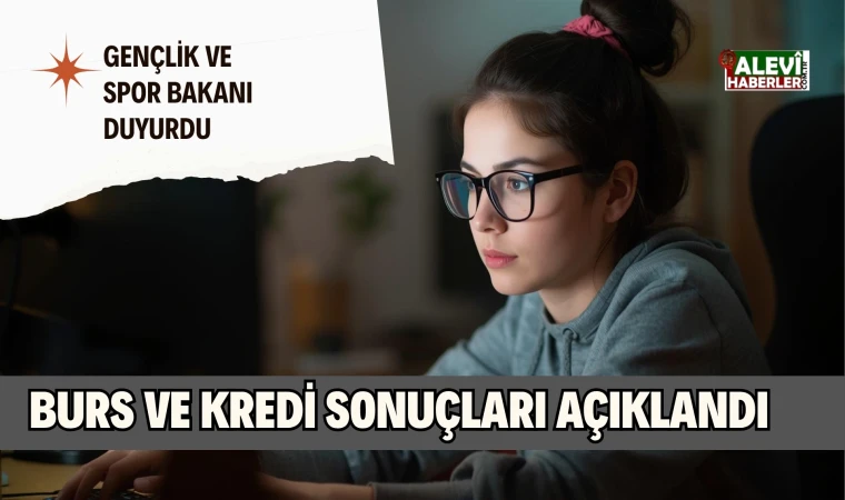 Bakan Bak'tan açıklama: Burs ve öğrenim kredisi başvuru sonuçları açıklandı