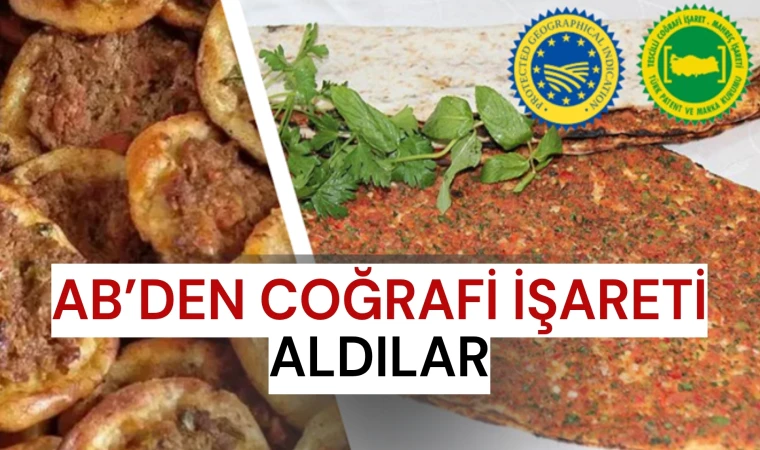 Hatay kaytaz böreği ve Gaziantep lahmacunu AB'den coğrafi işaret tescili aldı