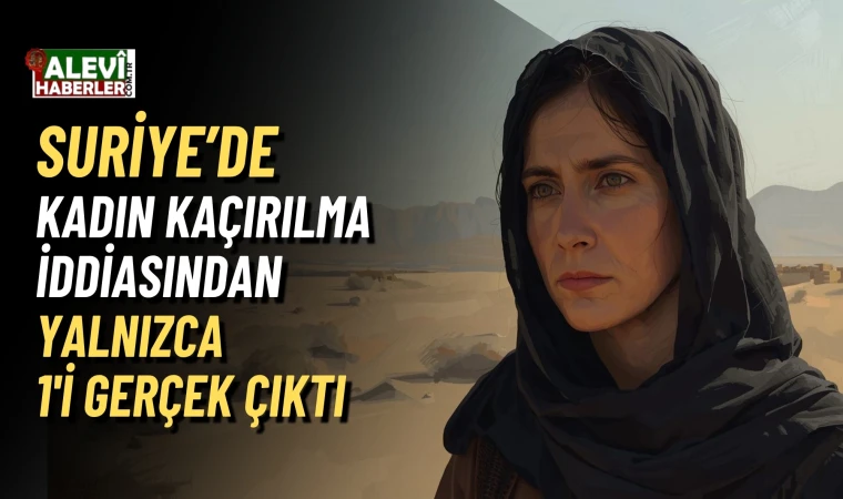 Suriye İçişleri Bakanlığı: 42 kaçırılma iddiasından yalnızca biri gerçek çıktı