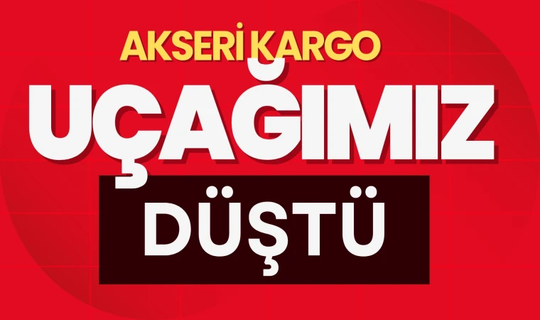 TSK'ya ait C-130 askeri kargo uçağı Gürcistan-Azerbaycan sınırında düştü