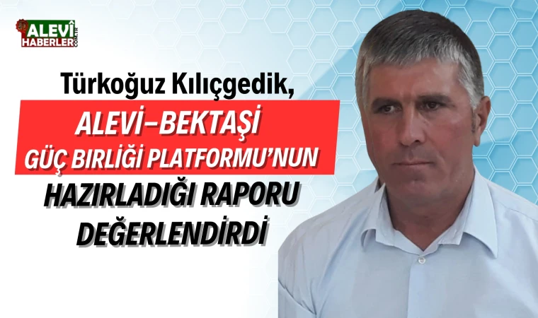 Türkoğuz Kılıçgedik yazdı: Alevi-Bektaşi toplumun karar aşaması
