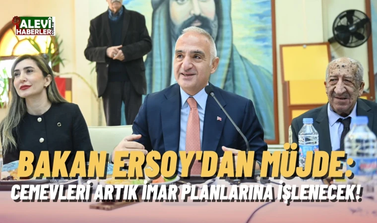 Bakan Ersoy'dan müjde: Cemevleri artık imar planlarına işlenecek!
