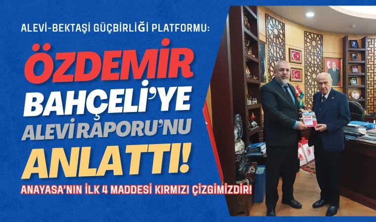 Alevi-Bektaşi Güç Birliği Platformu Devlet Bahçeli’yi ziyaret etti