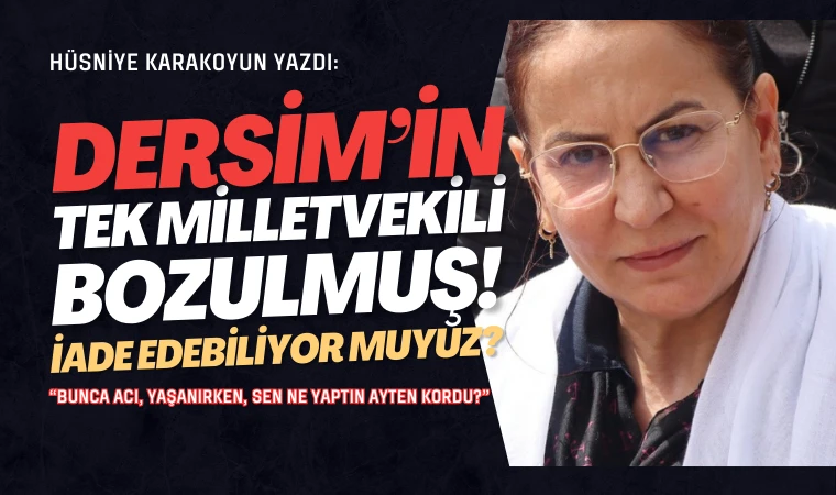 Karakoyun: Bunca acı yaşanırken, sen ne yaptın Ayten Kordu?