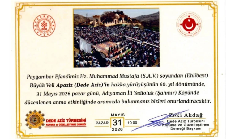 Adıyaman’da Büyük Veli Apaziz (Dede Aziz) dualarla anılacak