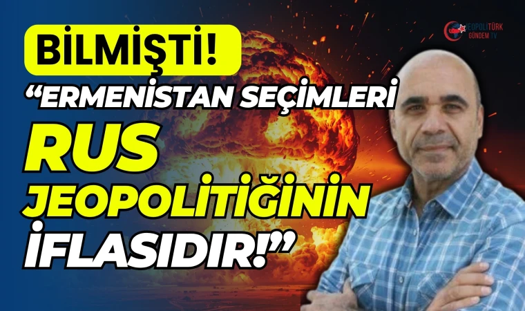 Ali Rıza Özkan Ermenistan seçimlerini önceden bilmişti!
