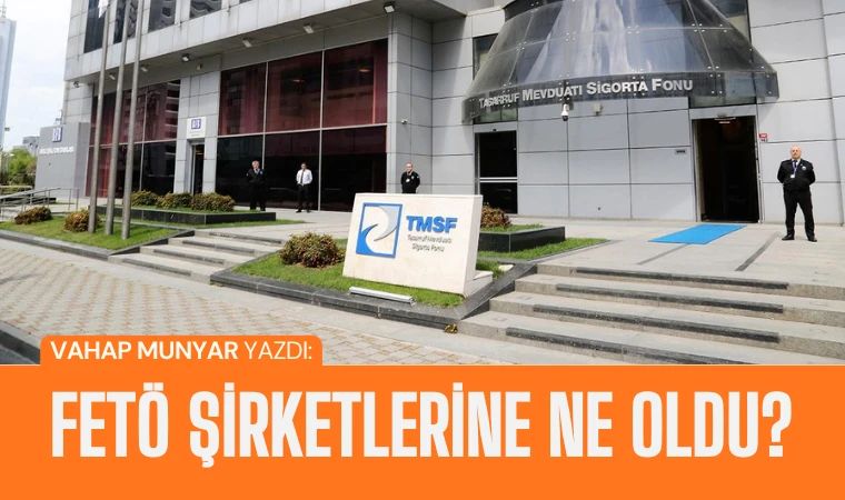FETÖ şirketlerinin satışından 1.5 milyar Dolar geldi