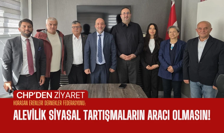 Çankaya CHP'den Horasan Erenleri'ne ziyaret