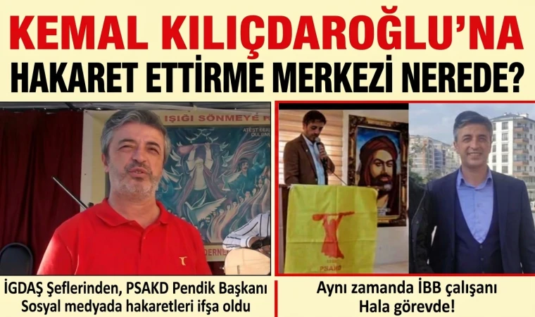 CHP liderine hakaret eden kişi PSAKD Pendik başkanı ve İBB çalışanı çıktı!