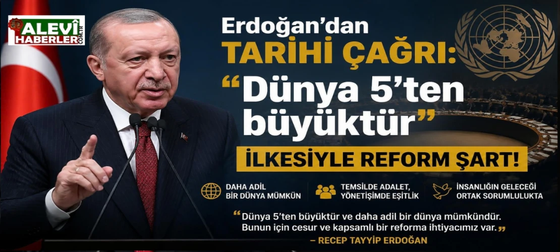 Erdoğan’dan BM kürsüsünde tarihi çağrı: "Dünya 5’ten büyüktür" ilkesiyle reform şart!