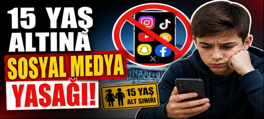 15 yaş altına sosyal medya yasağı