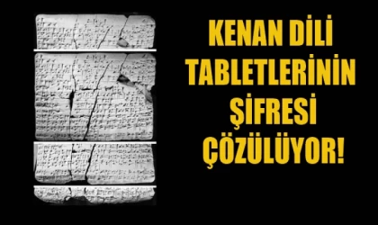 4 bin yıllık tabletlerde Kenan Dili tanımlandı