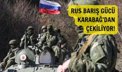 Rus Barış Gücü görev süresi dolmadan Karabağ'dan çekilecek