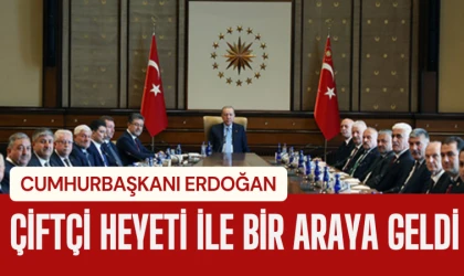 Erdoğan, çiftçi heyeti ile bir araya geldi