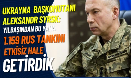 Syrsky: Yılbaşından bu yana 1.159 Rus tankını imha etmeyi başardık