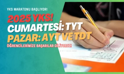 2025-YKS Maratonu Başlıyor: İlk Oturum yarın!