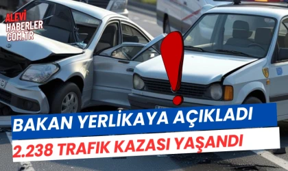 Bakan Yerlikaya acı bilançoyu açıkladı