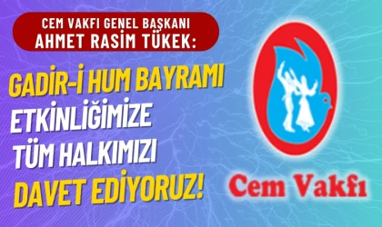 Cem Vakfı’ndan Gadir-i Hum Bayramı Daveti
