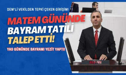 DEM’li vekil Fırat Aşure yası “bayram tatili” olsun istedi!